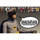 Tucson Toy Show Tucson 2026