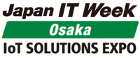 IoT Solutions Expo Osaka Osaka 2026