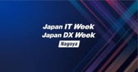 Japan IT Week [Nagoya] Nagoya 2027